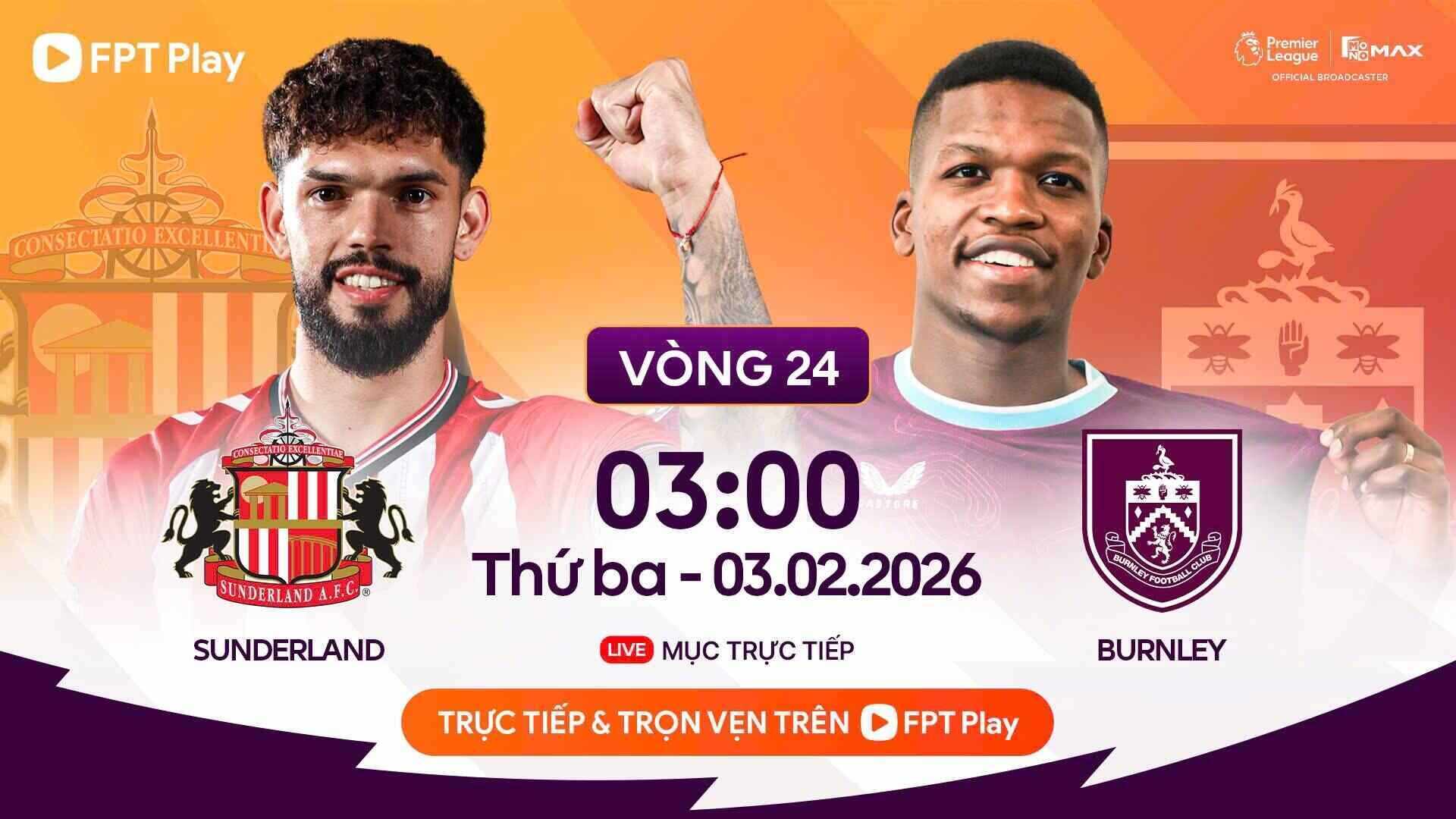 Football prediction Sunderland vs Burnley in the Premier League. Photo: FPT Play