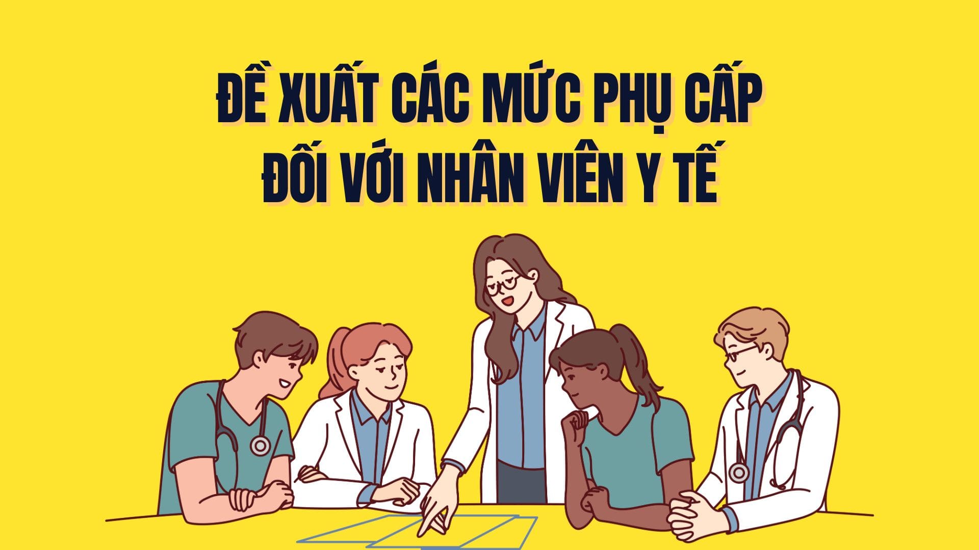 Propose 6 allowance levels for medical staff according to many levels, the highest up to 100% salary. Graphics: Tra My