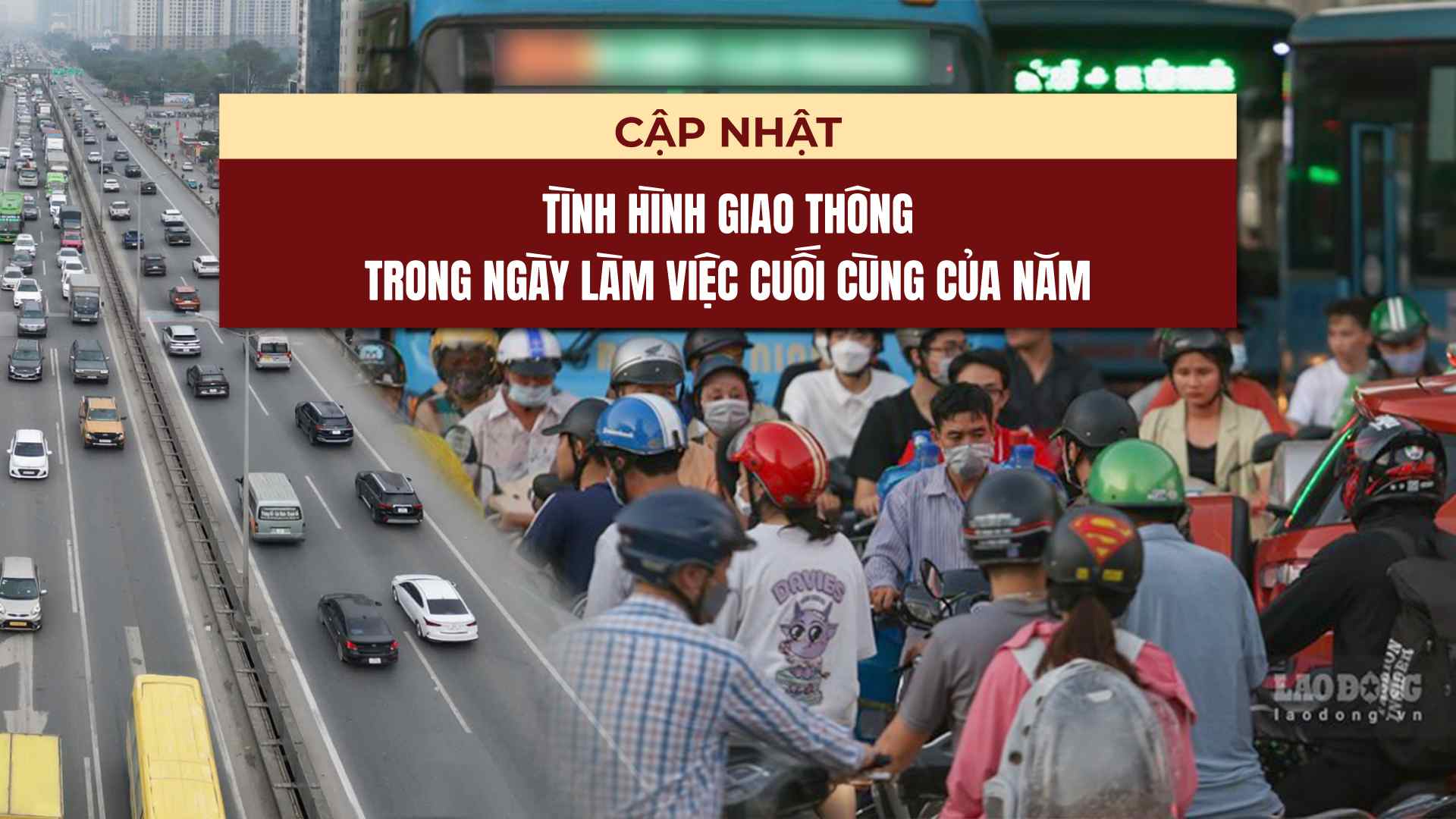 Update on traffic situation on the last working day of the year