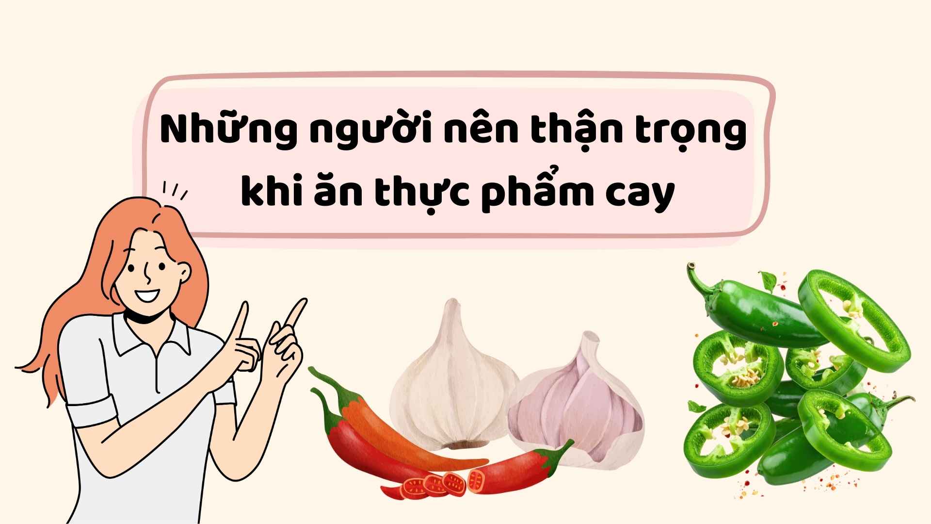 People who should be cautious when eating spicy food