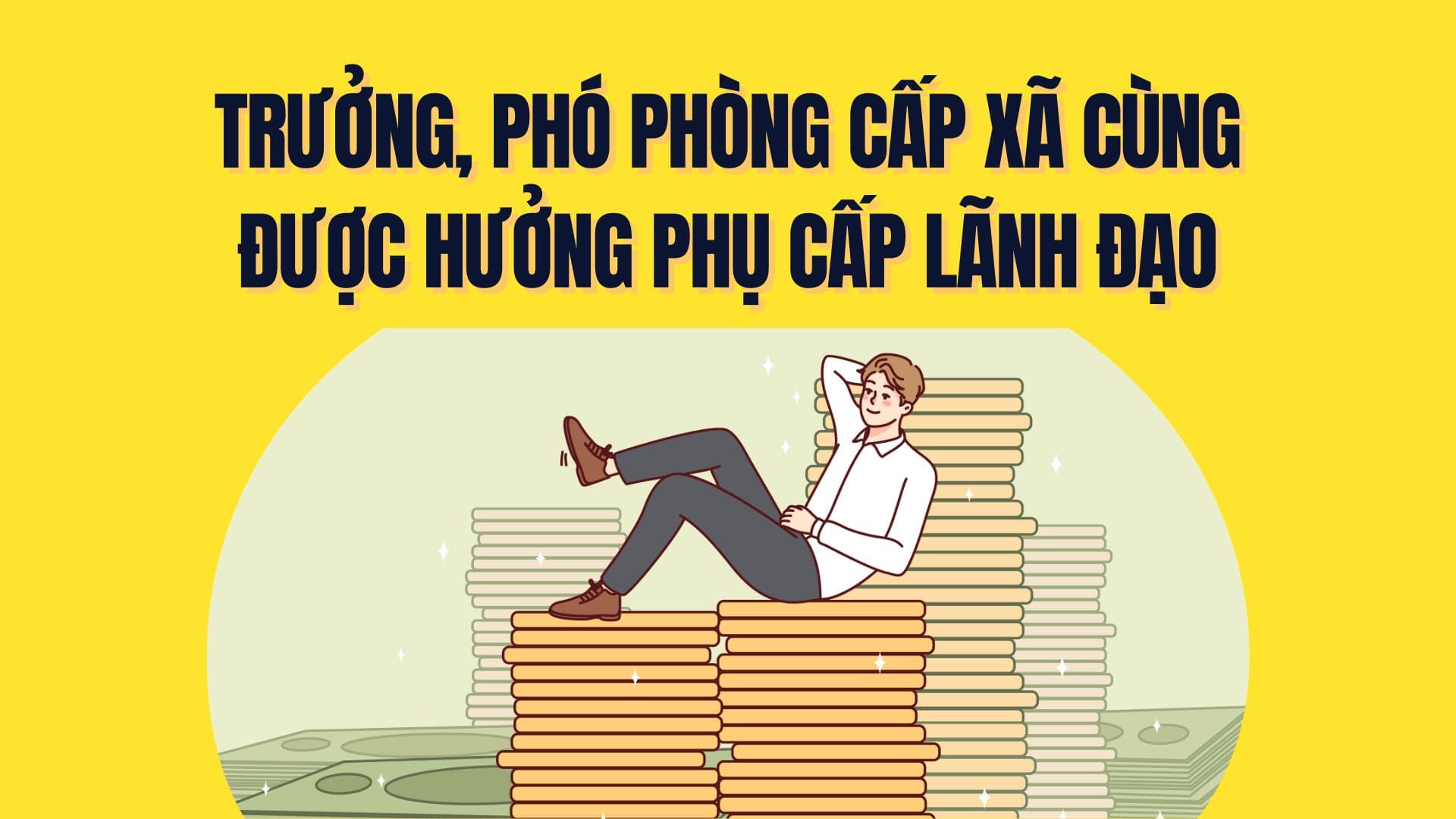 Heads and deputy heads of commune-level departments also receive leadership allowances. Graphics: Tra My