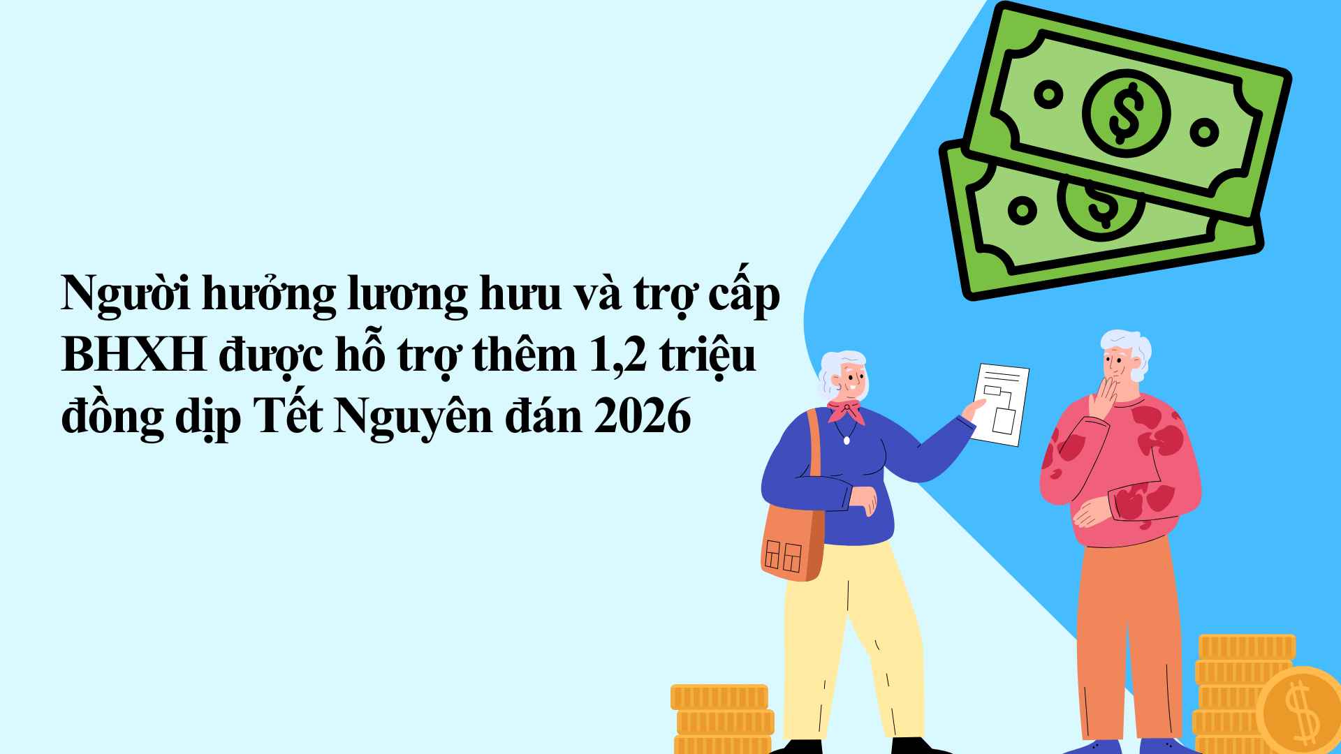 Las personas que reciben pensiones y subsidios de seguro social reciben apoyo adicional de 1,2 millones de VND durante el Tet.