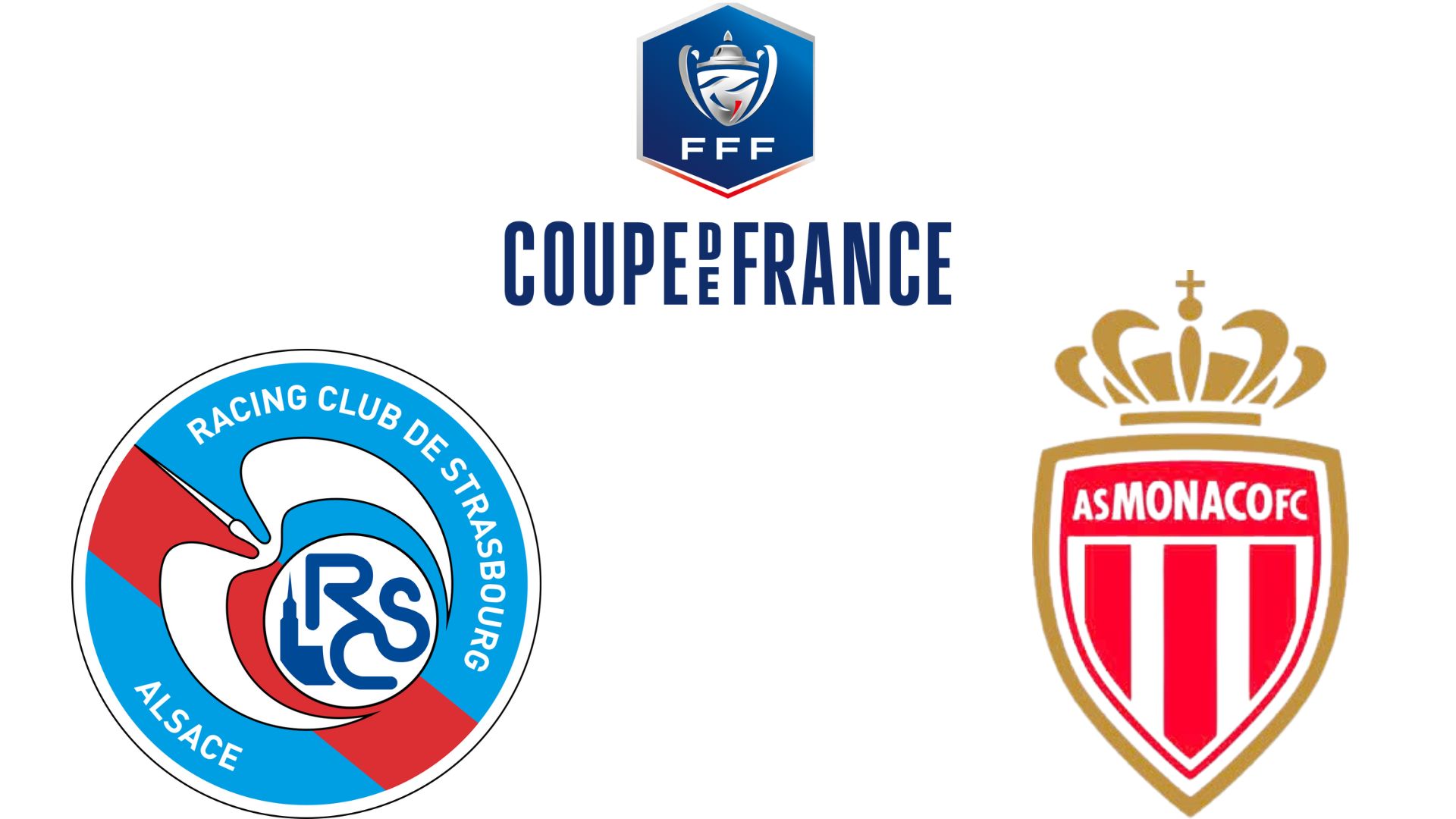 Football prediction Strasbourg - Monaco in the French National Cup. Graphics: Van An