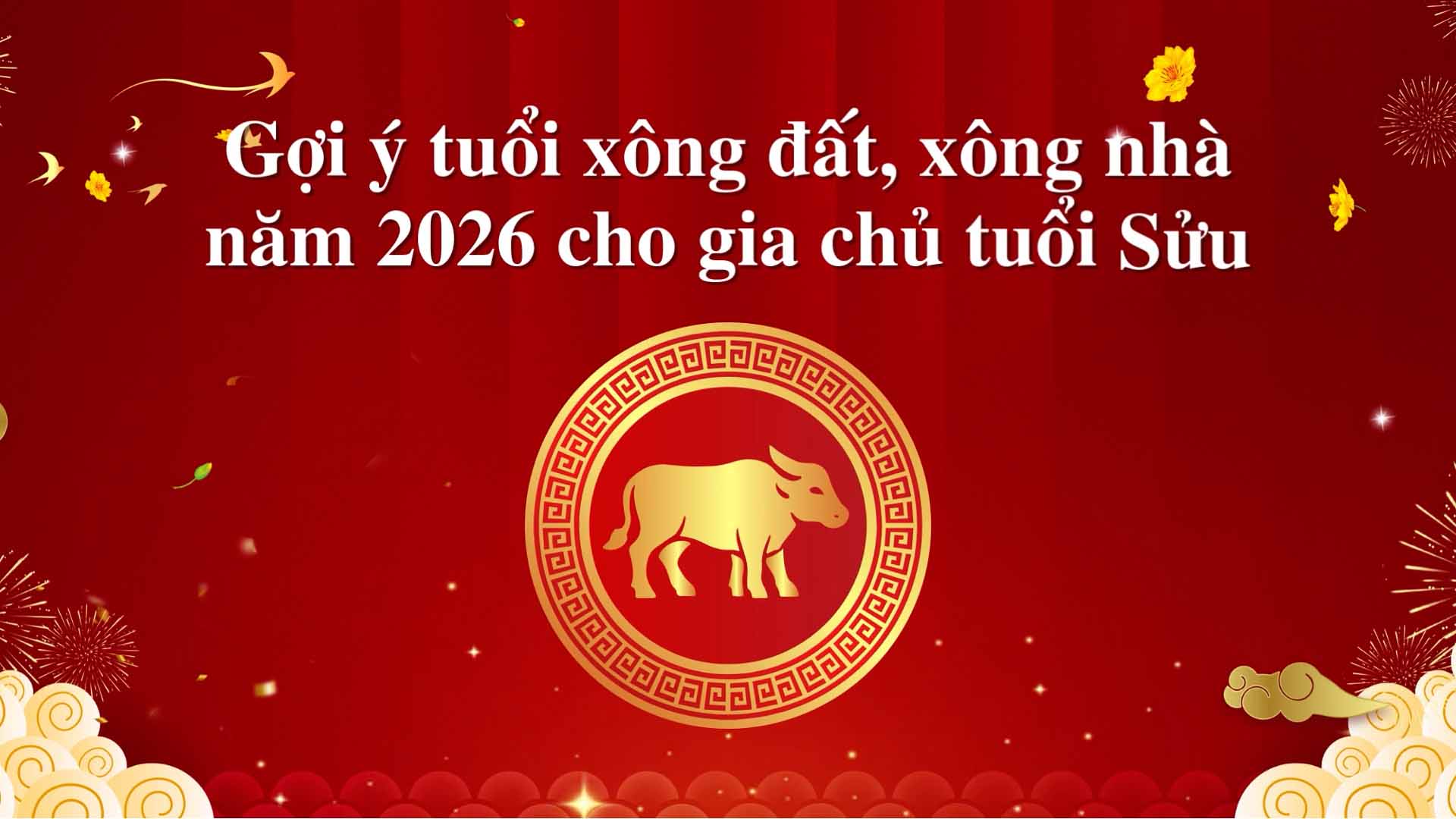Suggestions for the age to be the first visitor to the house in 2026 for homeowners born in the year of the Ox