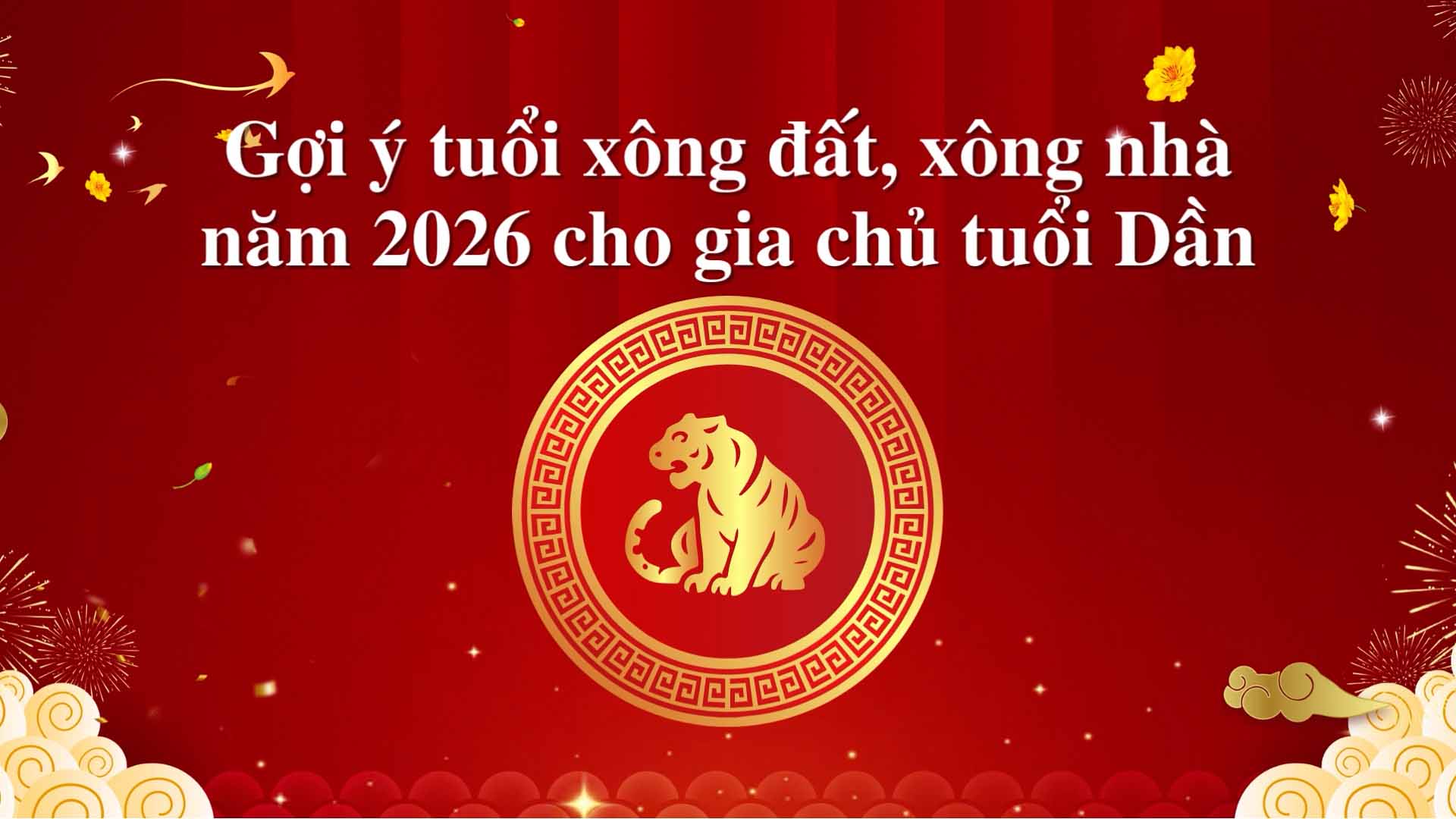 Suggestions for the age to be the first visitor to the house in 2026 for homeowners born in the year of the Tiger