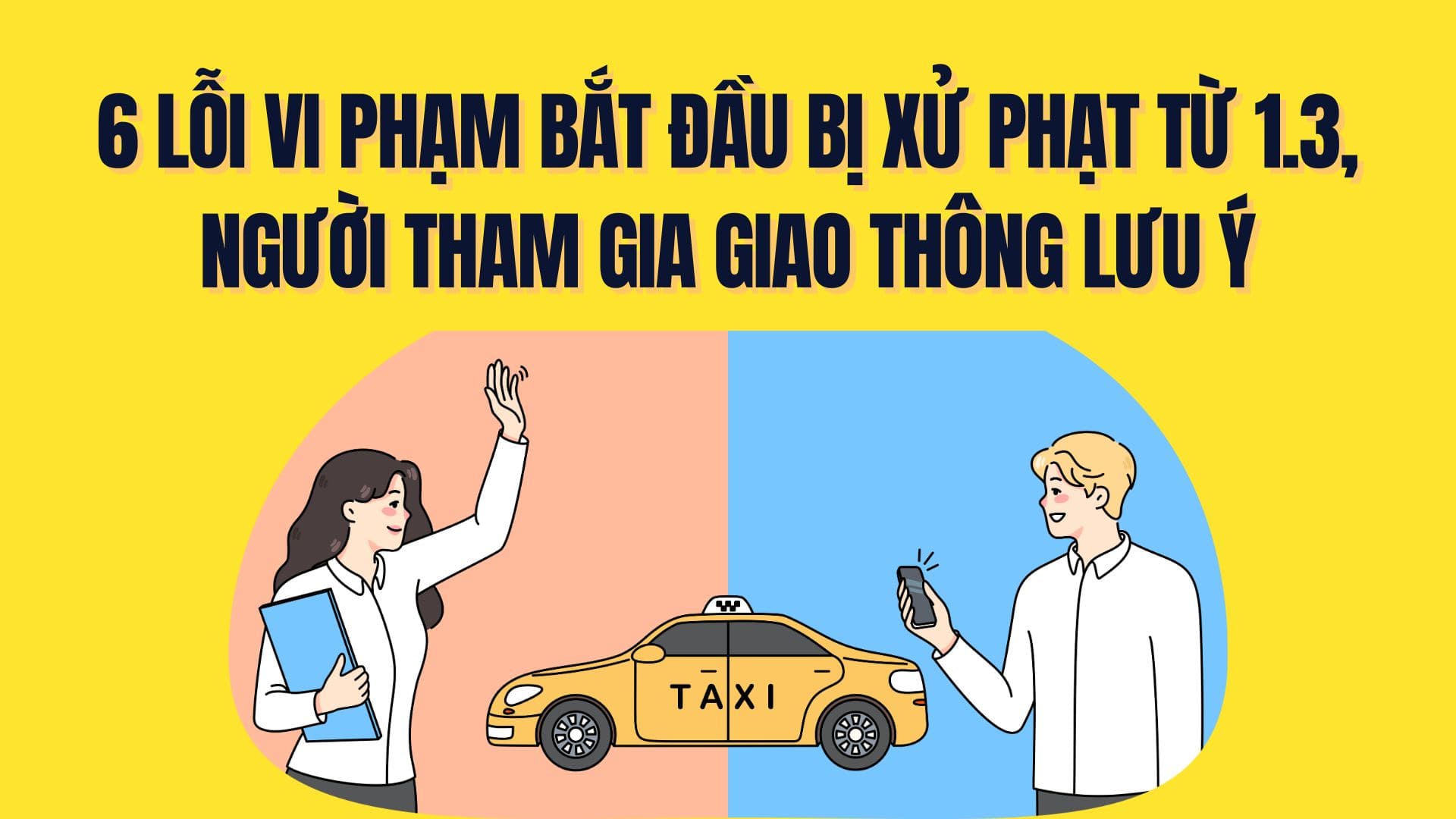 From March 1st, 6 traffic violations begin to be penalized, traffic participants should note. Graphics: Tra My