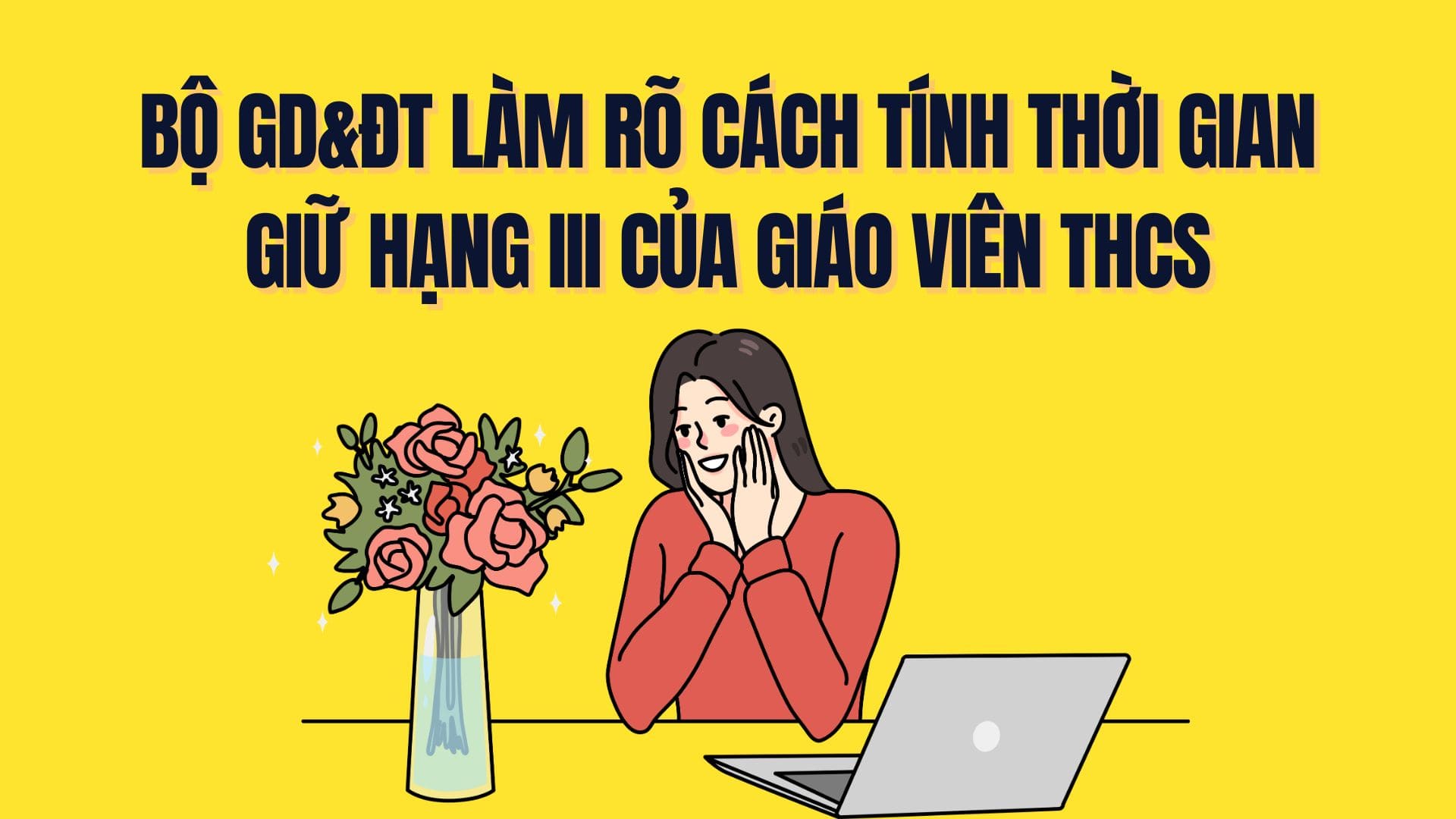 Ministry of Education and Training clarifies the method of calculating the time to hold rank III for secondary school teachers