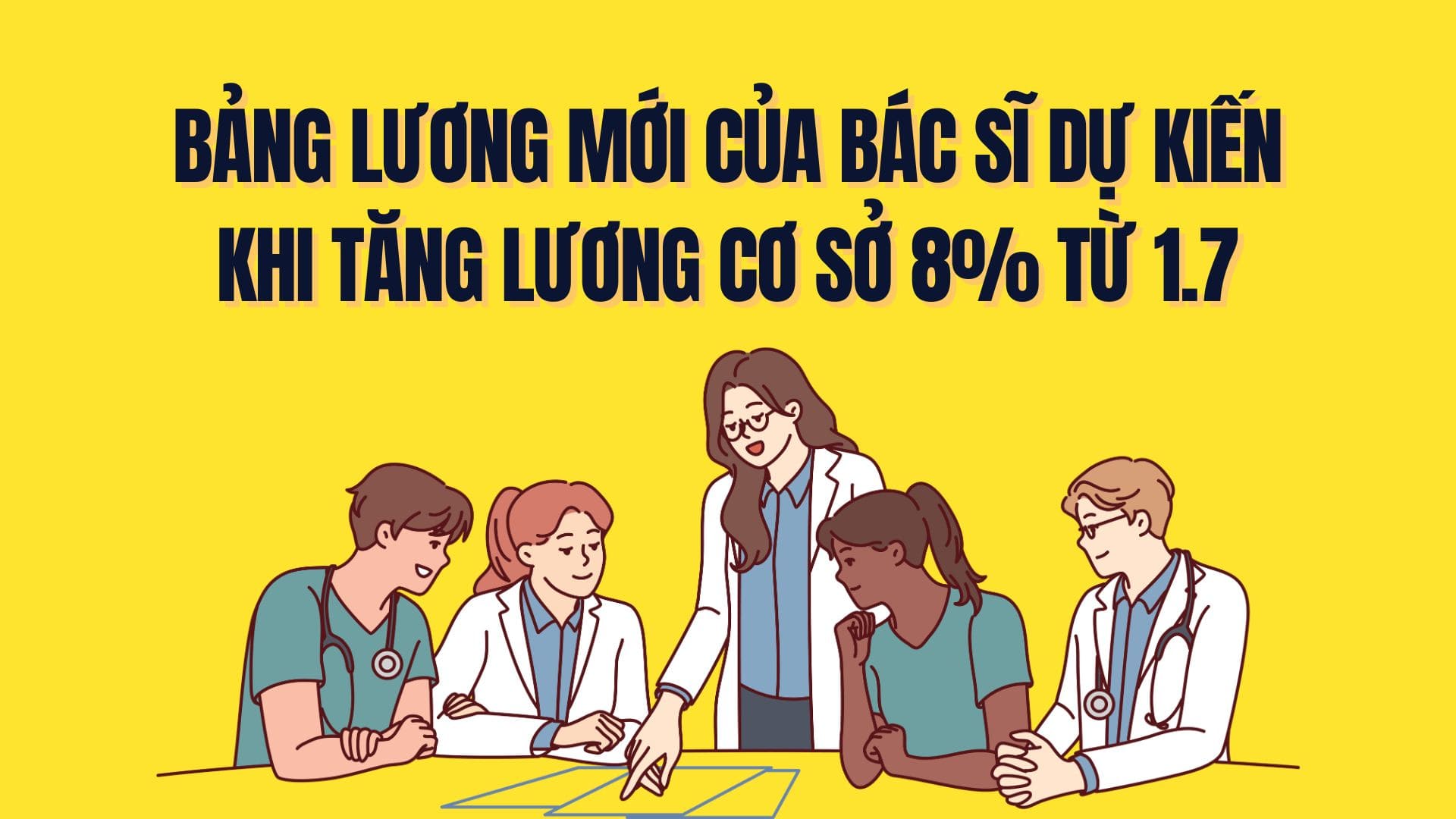 New salary scale for doctors expected when base salary increases by 8% from July 1st