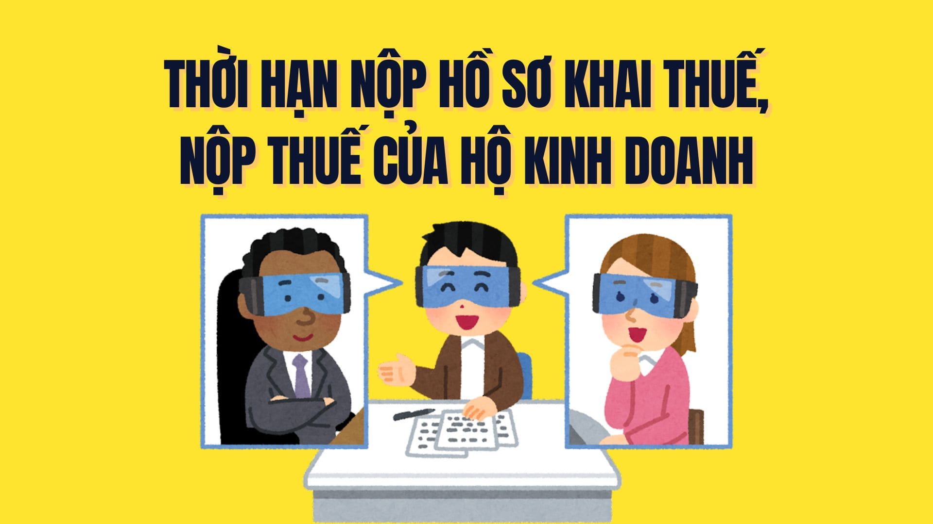 Household tax and deadlines for submitting dossiers and paying taxes need to be remembered. Graphics: Tra My