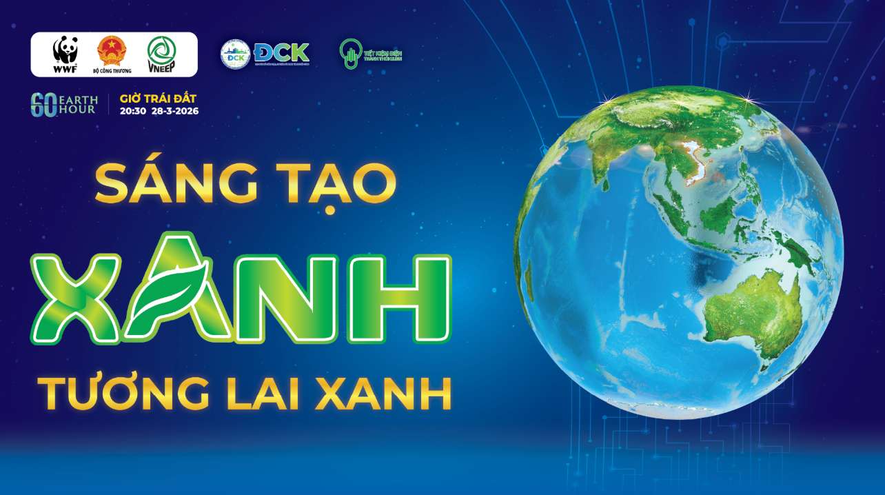 商工省は、「グリーンイノベーション - グリーンフューチャー」という一貫したメッセージを掲げ、「全国民がエネルギーを効率的に節約し、2026年アースアワーキャンペーンに呼応する」運動を開始しました。写真:BCT