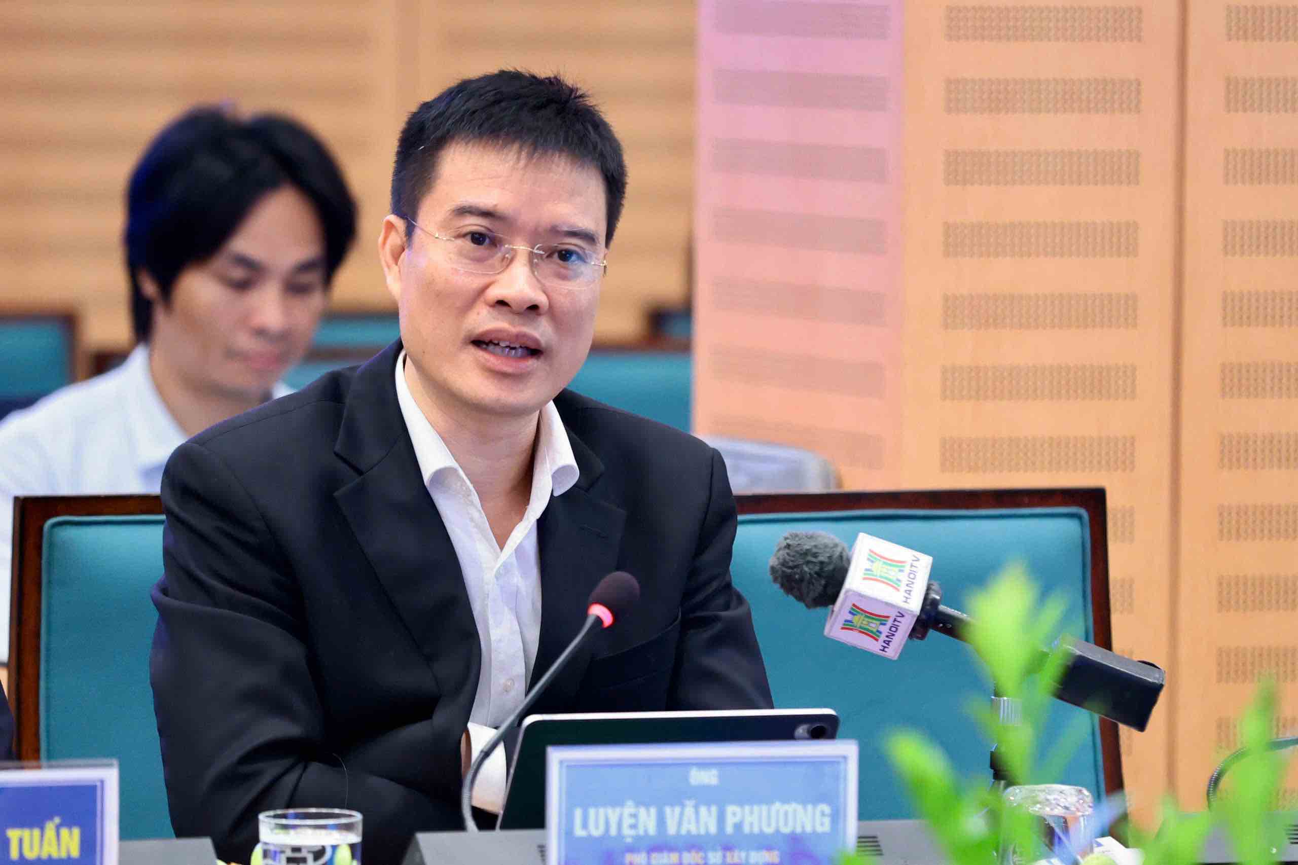 ông Luyện Văn Phương - Phó giám đốc Sở Xây dựng Hà Nội. 