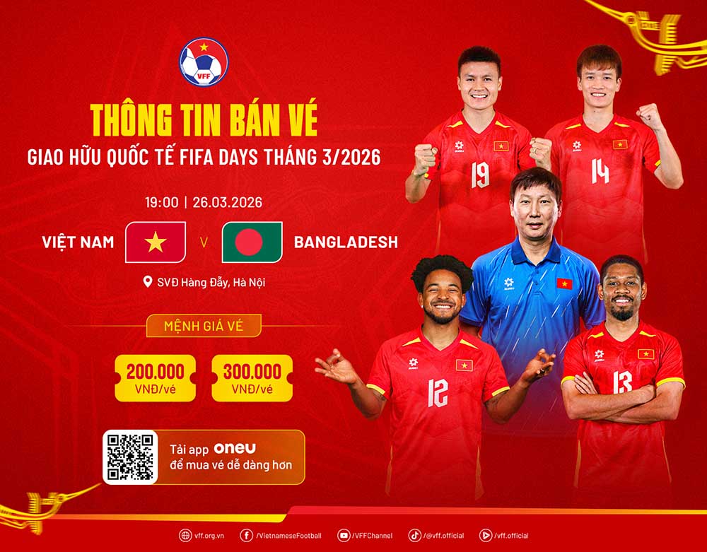Thông tin bán vé trận tuyển Việt Nam gặp tuyển Bangladesh. Ảnh: VFF