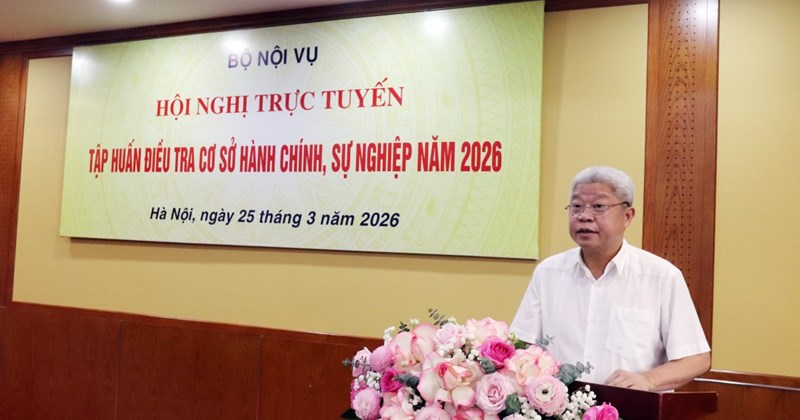 Thu thập thông tin điều tra cơ sở hành chính, sự nghiệp năm 2026 từ 1/4