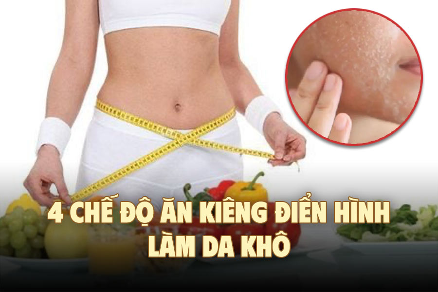 4 typical diets that dry out the skin