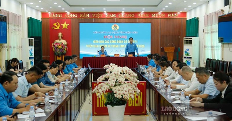 Điện Biên tập trung chăm lo đoàn viên, sẵn sàng cho Tháng Công nhân