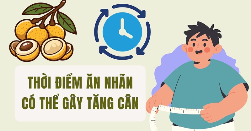 Ăn nhãn mùa này có thể gây tăng cân