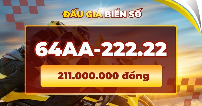 Biển số 64AA-222.22 trúng đấu giá cao nhất ngày 4/3