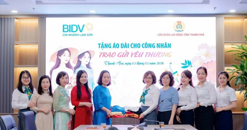 Công đoàn BIDV Lam Sơn tặng 45 áo dài cho nữ công nhân khó khăn