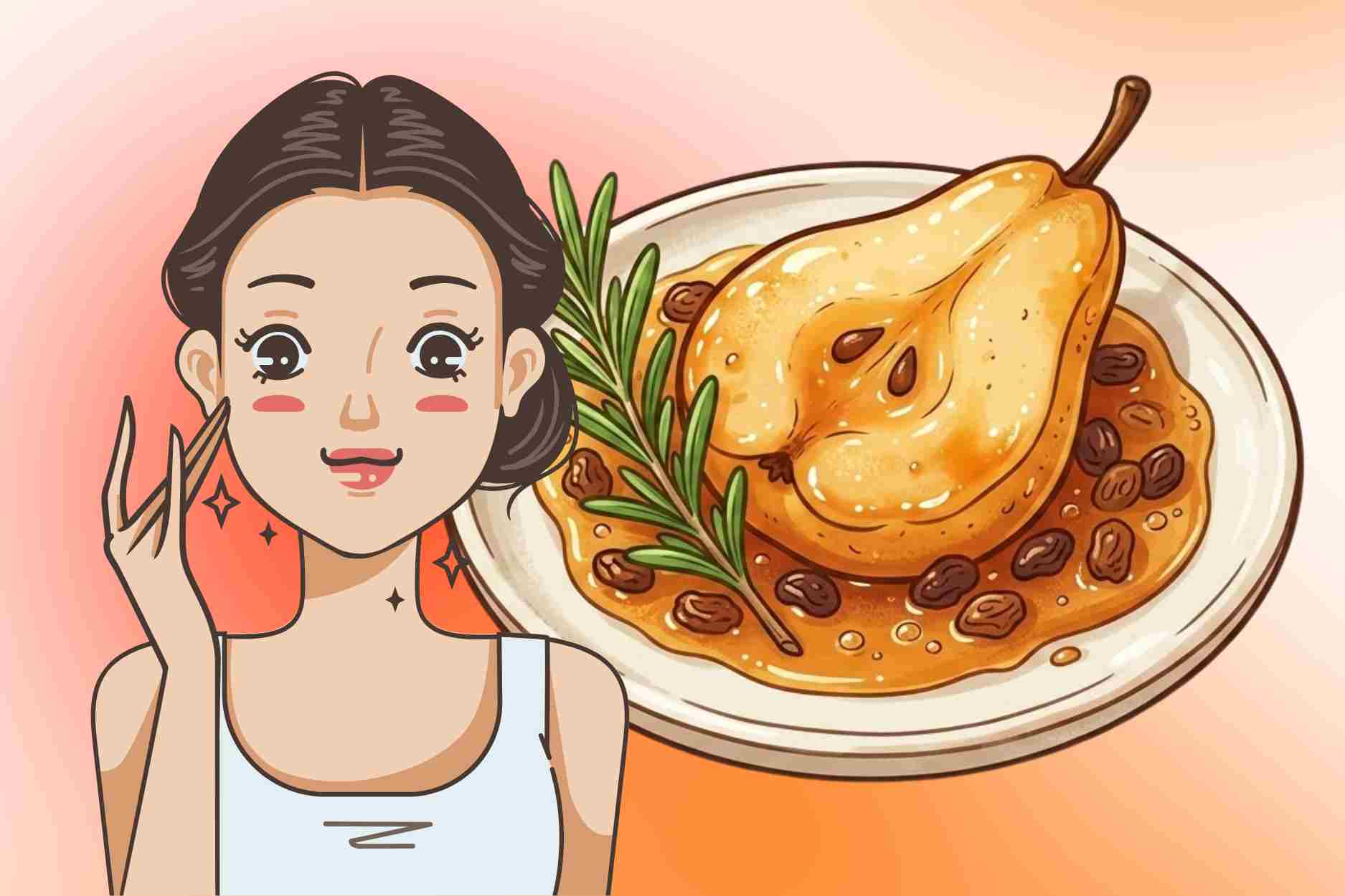 Unexpectedly, pear stewed with raisins and rosemary helps women maintain beauty