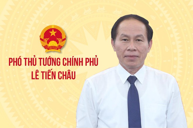 Bí thư Hải Phòng Lê Tiến Châu giữ chức Phó Thủ tướng Chính phủ