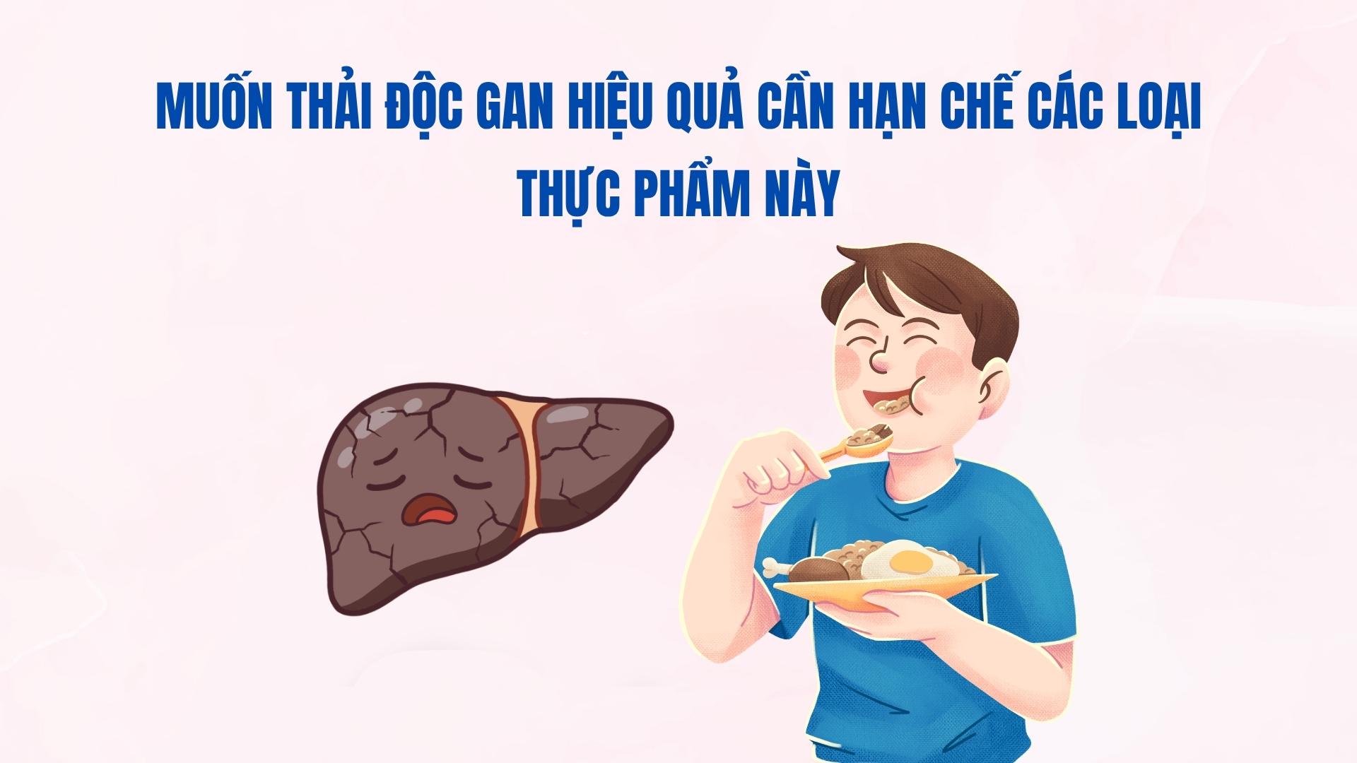 To effectively detoxify the liver, it is necessary to limit these foods