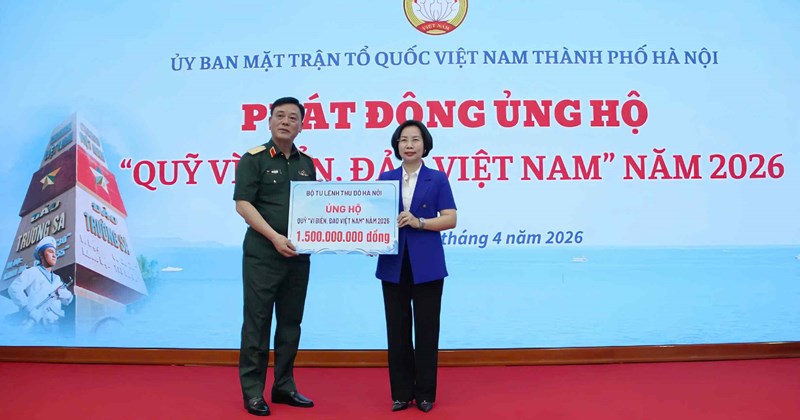 Hà Nội phát động ủng hộ Quỹ "Vì biển, đảo Việt Nam" năm 2026