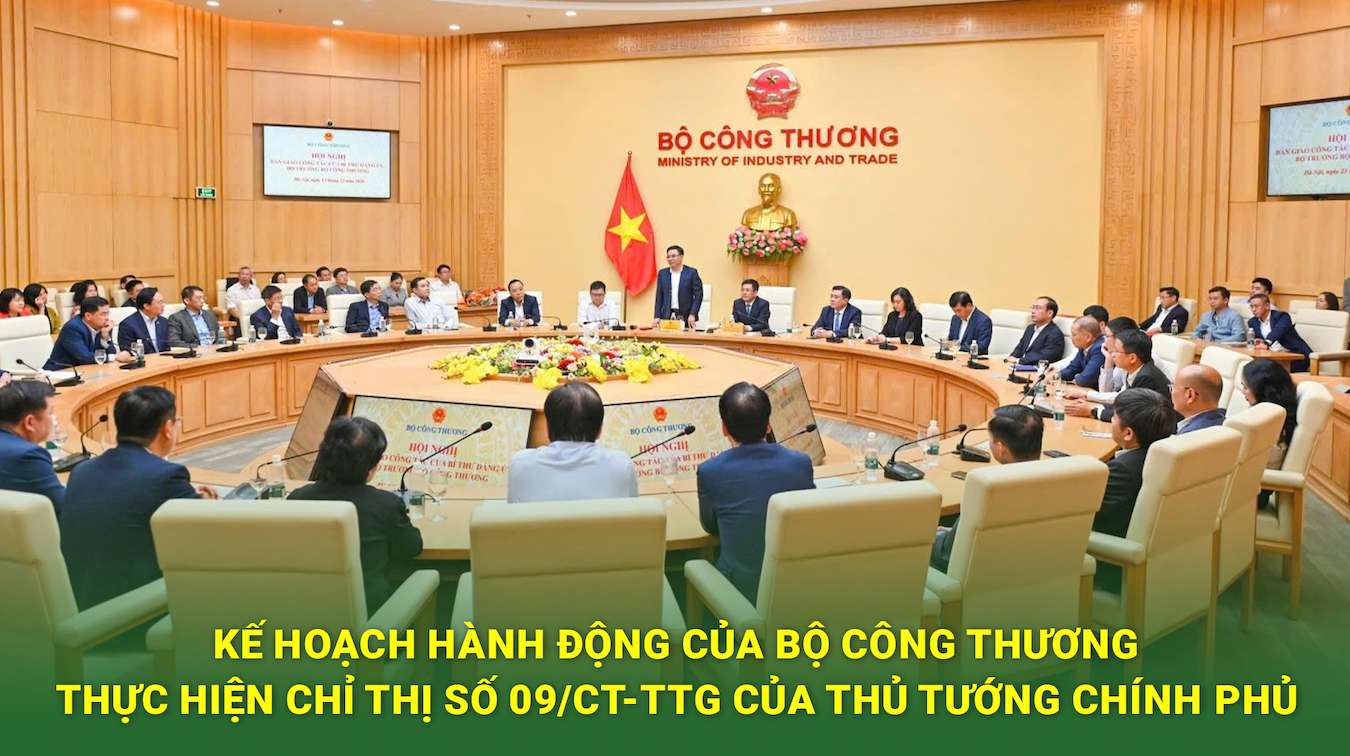Action plan of the Ministry of Industry and Trade to implement Directive No. 09/CT-TTg. Photo: BCT