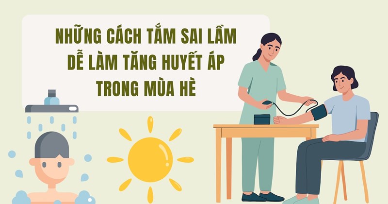 Những cách tắm sai dễ làm tăng huyết áp vào mùa hè