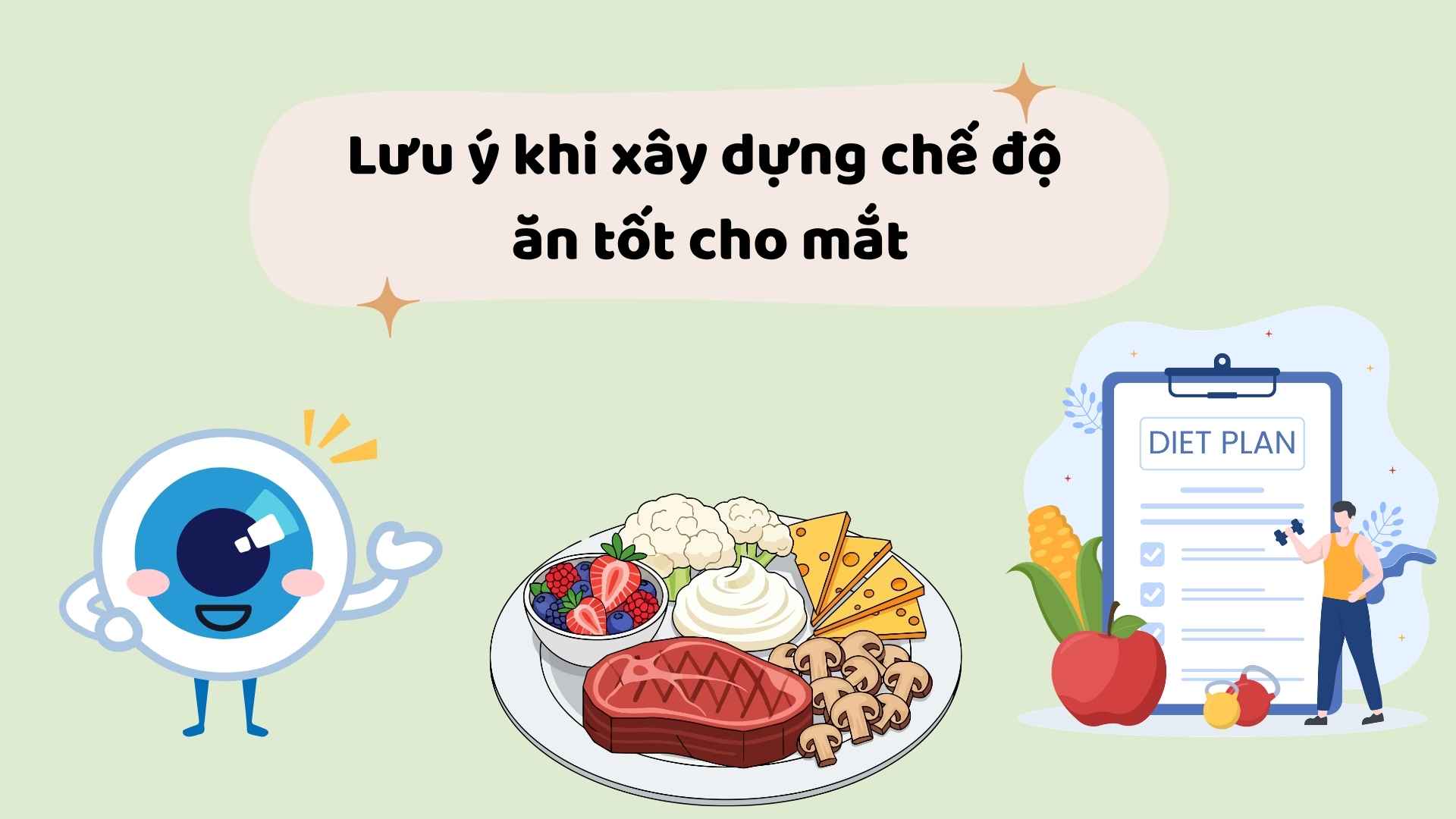 Notes when building a good diet for the eyes