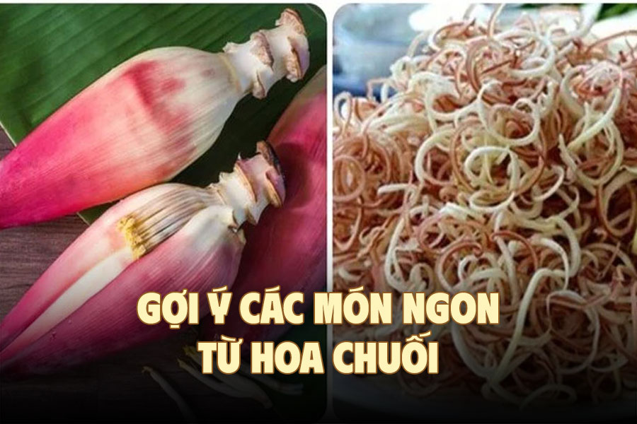 Suggestions for delicious dishes from banana flowers