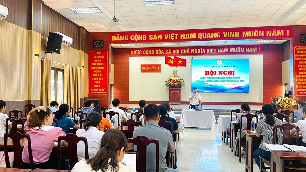 Cam Le Ward Trade Union organizes a preliminary conference to assess the performance of tasks in the first quarter and deploy directions for tasks in the second quarter of 2026. Photo: Cam Le Trade Union