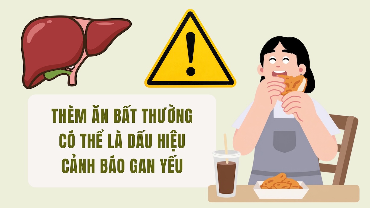 Unusual appetite may be a warning sign of weak liver