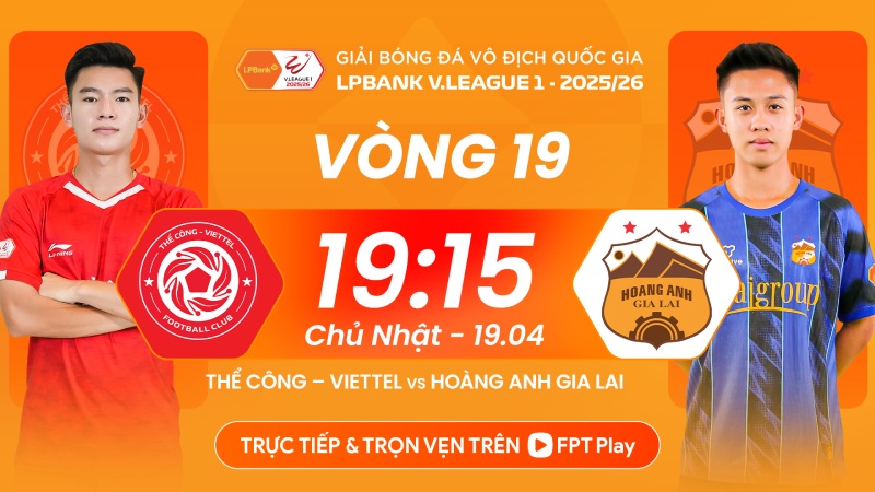 Hoang Anh Gia Lai is a guest against The Cong Viettel in round 19 of V.League. Photo: FPT Play