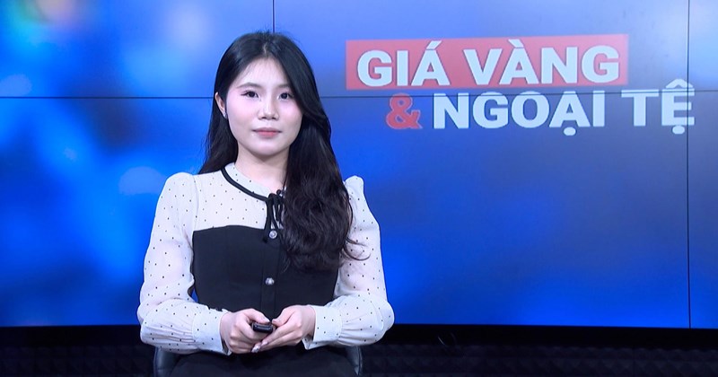 Giá vàng và ngoại tệ tăng, vàng thế giới tăng vọt