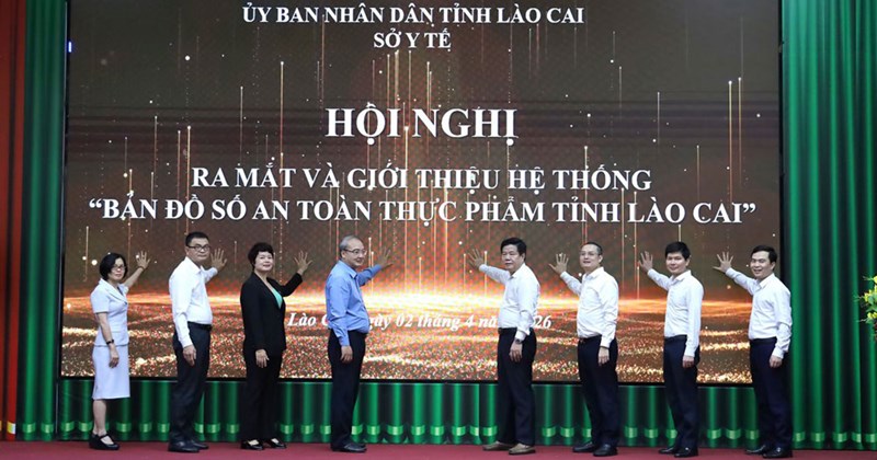 Lào Cai ra mắt "Bản đồ An toàn thực phẩm số