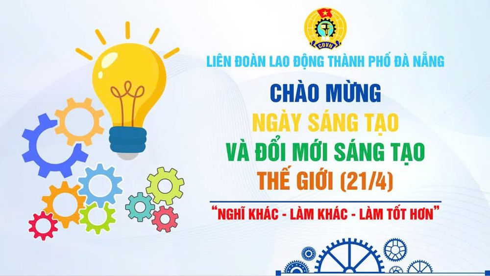 Da Nang City Trade Union calls on workers, civil servants, and laborers throughout the city to proactively innovate thinking, apply science and technology to production and life. Photo: Da Nang Trade Union
