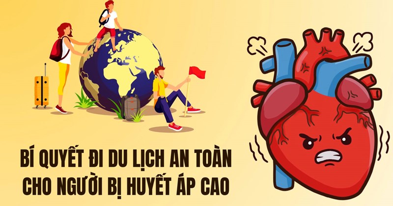 Bí quyết du lịch an toàn cho người cao huyết áp