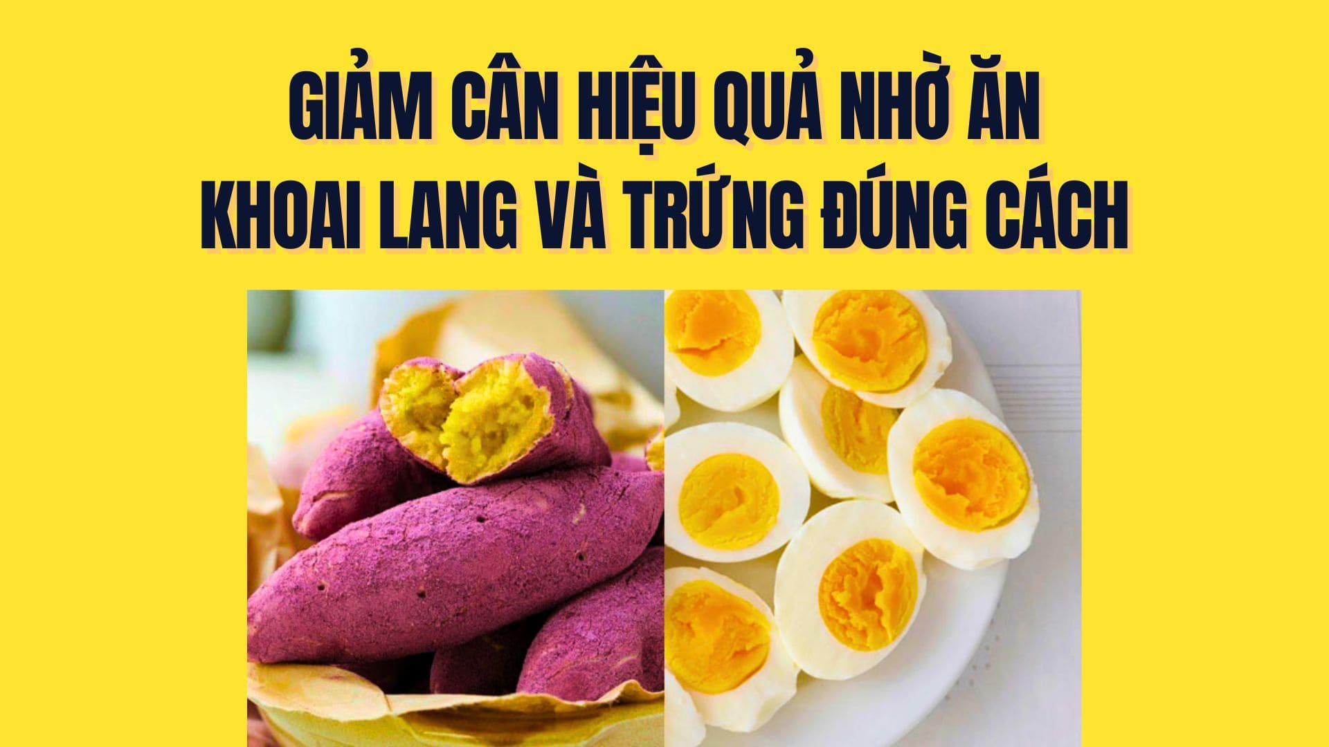 How to eat sweet potatoes and eggs to lose weight effectively?