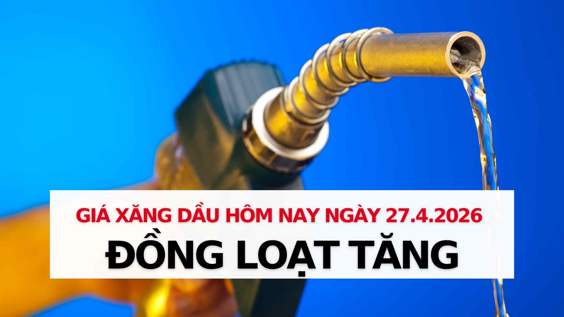 Gasoline and oil prices on April 27: World oil prices simultaneously increase. Graphics: Thach Lam