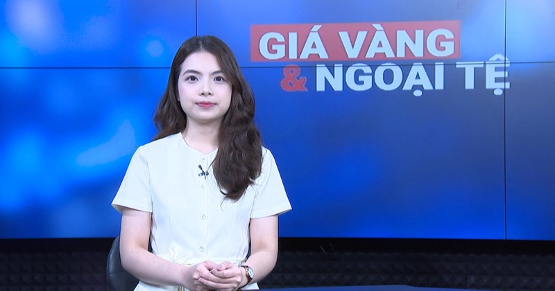 Dự báo giá vàng và ngoại tệ ngày 30/4