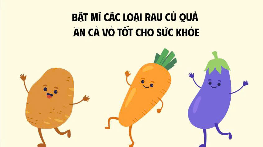 Revealing fruits and vegetables with peel that are good for health