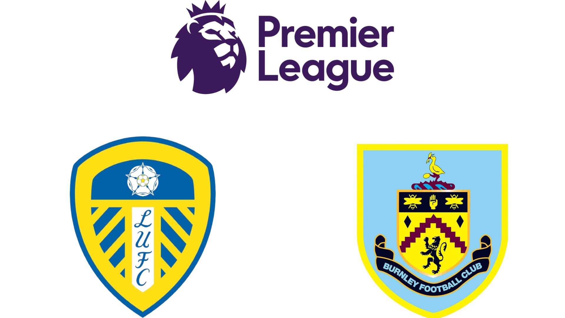 Football prediction Leeds United vs Burnley in the Premier League. Graphics: Dieu Anh