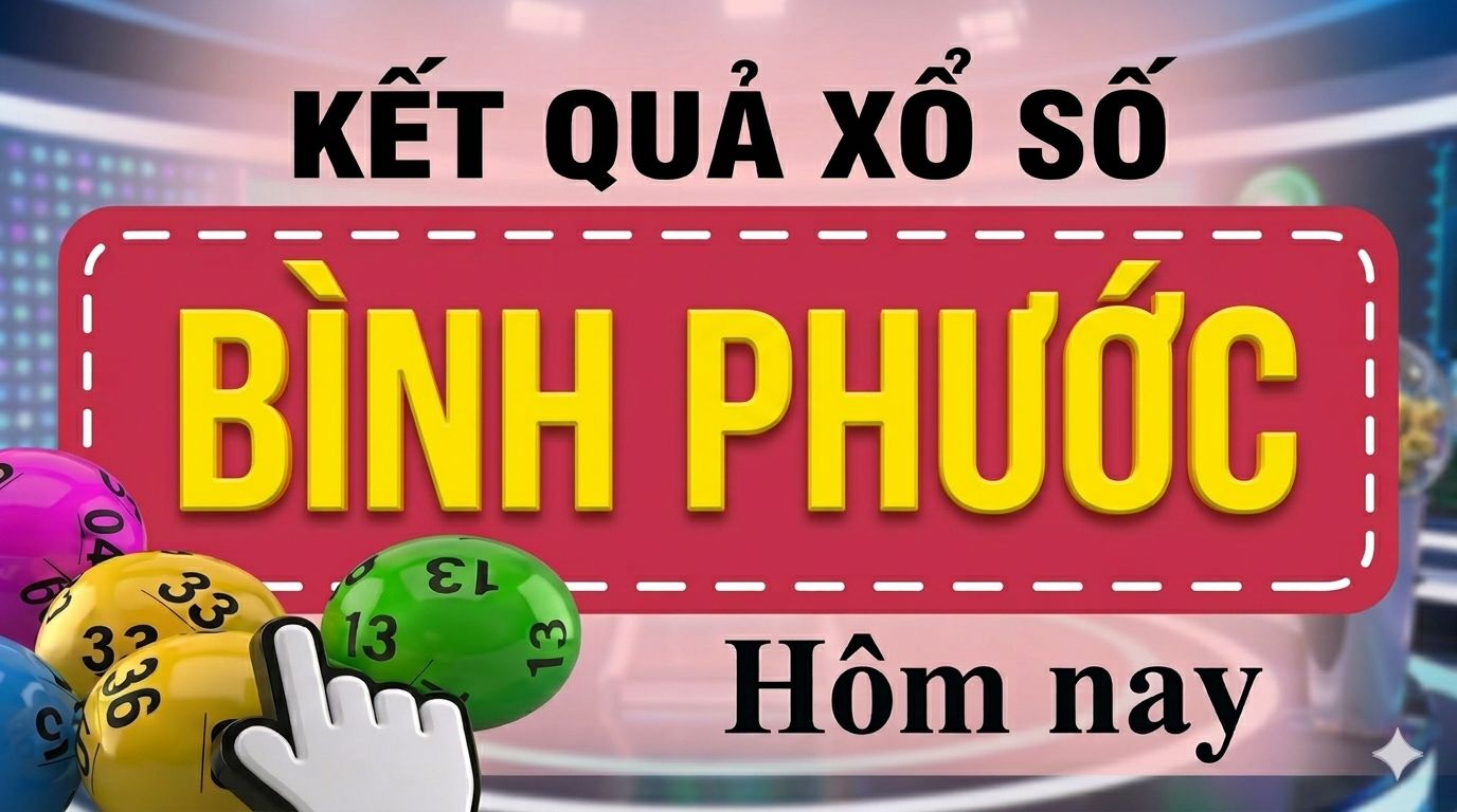 Binh Phuoc lottery results today. Photo: The Toan