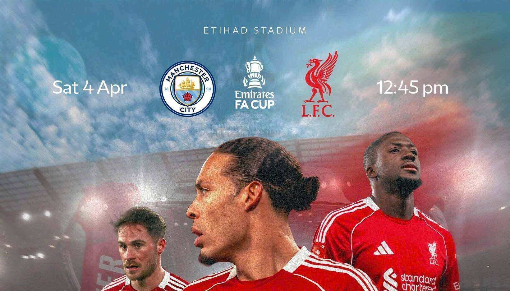 Man City vs Liverpool in FA Cup. Photo: LFC