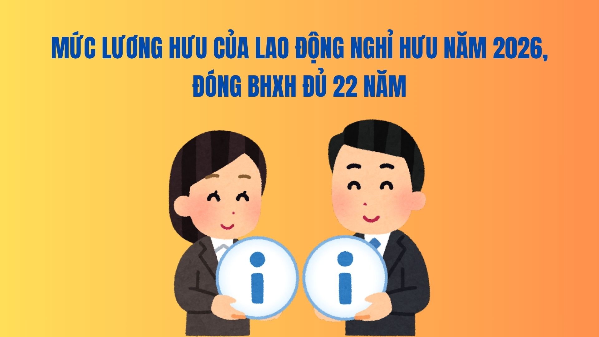 Pension level for workers retiring in 2026, contributing to social insurance for 22 years