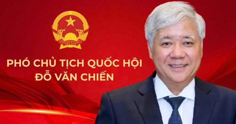 Ông Đỗ Văn Chiến tiếp tục giữ chức Phó Chủ tịch Quốc hội