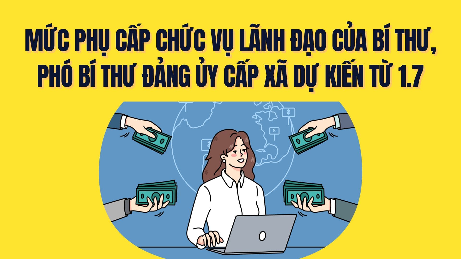 El nivel de subsidio por cargo de liderazgo del Secretario y el Vicesecretario del Comité del Partido a nivel comunal se prevé a partir del 1 de julio