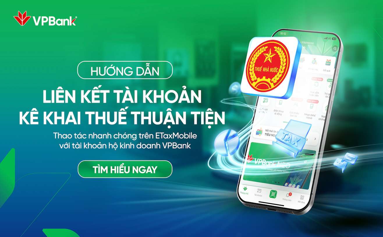 VPBank brings a series of separate incentives for business household accounts and ETax links accompanied by credit policies in the market. Photo: VPBank