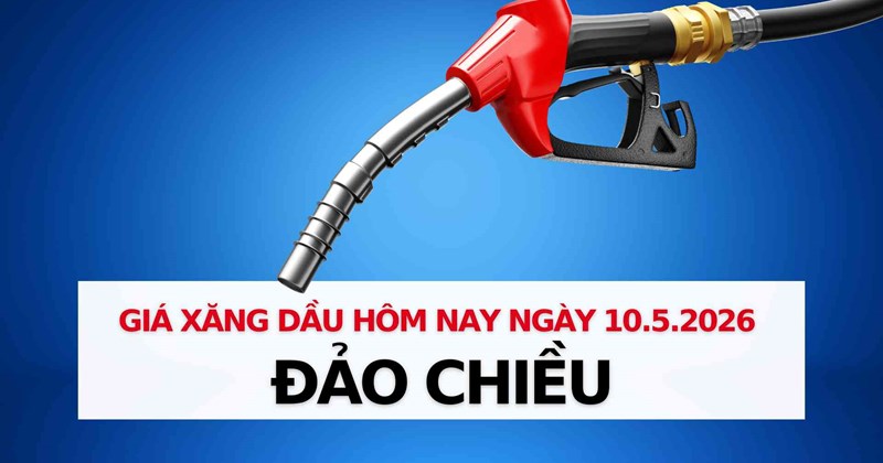 Giá xăng dầu ngày 10/5: Thị trường đảo chiều