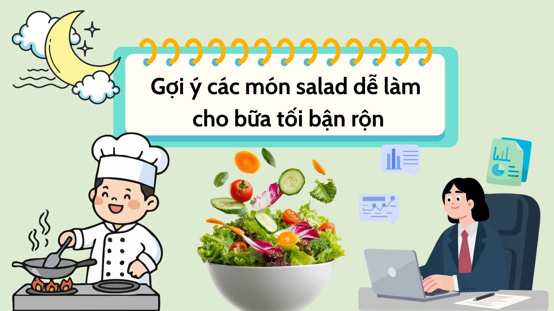 Suggesting easy-to-make salads for a busy dinner